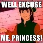 500px-Well-excuse-me-princess